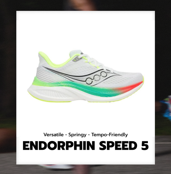 ENDORPHIN SPEED 5